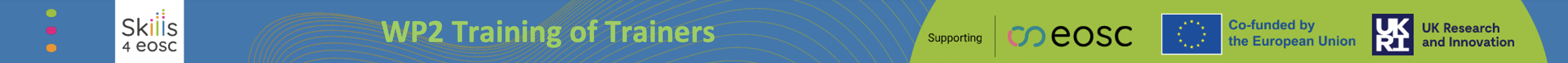 Skills4EOSC WP2 Training of Trainers